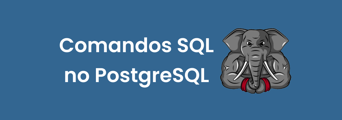 Comandos SQL no PostgreSQL
