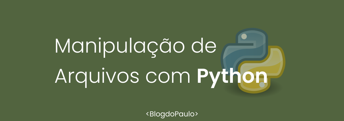 Manipulação de Arquivos com Python